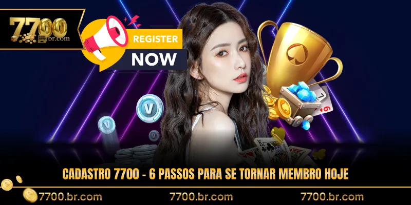 cadastro-7700-6-passos-para-se-tornar-membro-hoje