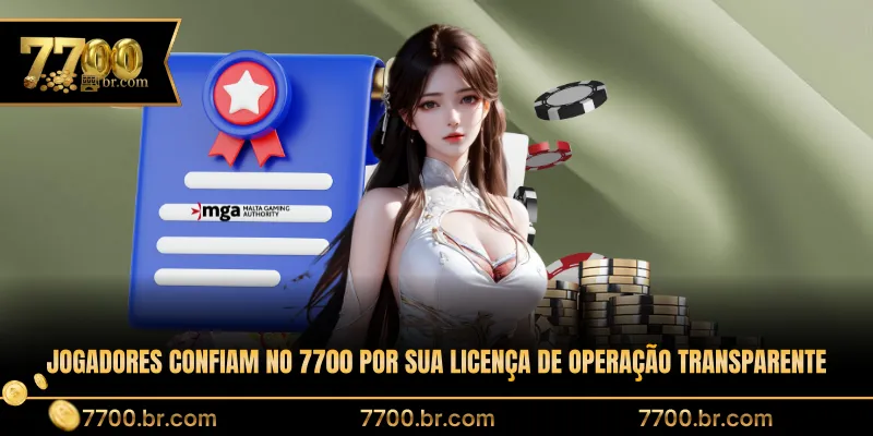 jogadores-confiam-no-7700-por-sua-licenca-de-operacao-transparente