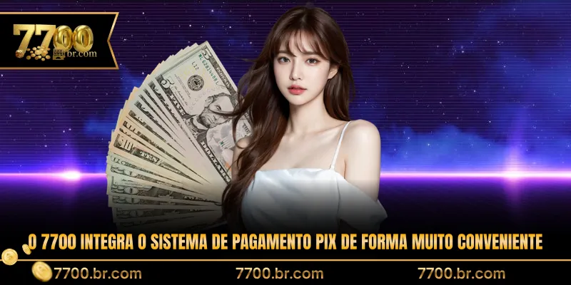 o-7700-integra-o-sistema-de-pagamento-pix-de-forma-muito-conveniente