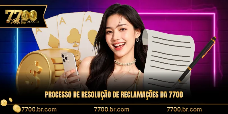 processo-de-resolucao-de-reclamacoes-da-7700